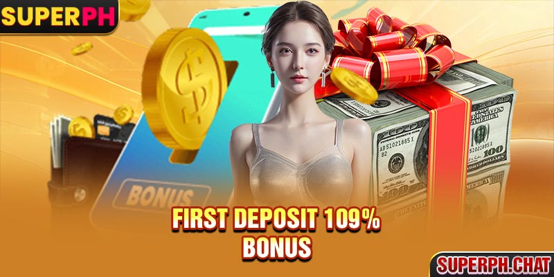 First deposit 109% bonus