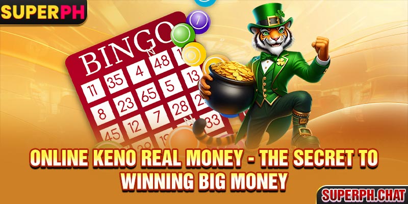 Online Keno Real Money - The Secret To Winning Big Money